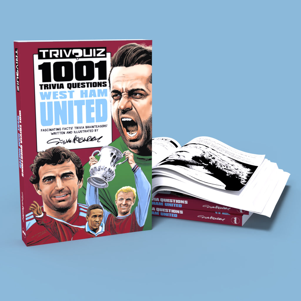 1001 Trivia Questions - West Ham United